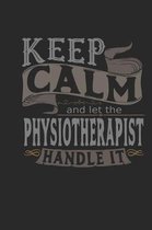 Keep Calm and Let the Physiotherapist Handle It