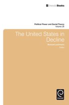 Political Power and Social Theory 26 - The United States in Decline