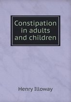 Constipation in adults and children