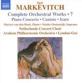 Martyn Van Den Hoek, Nienke Oostenrijk, Netherland Concert Choir, Arnhem Philharmonic Orchestra - Markevitch: Piano Concerto, Cantata, Icare (CD)