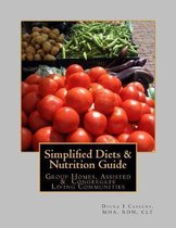 Simplified Diets & Nutrition Guide