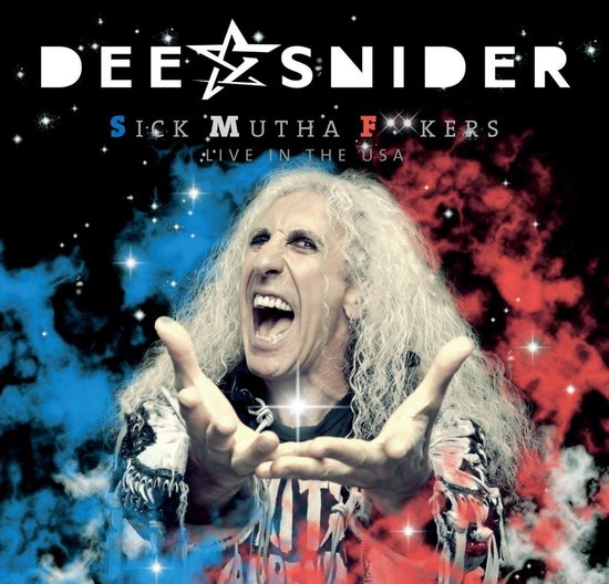 Dee Snider 'Sick Mutha F**kers Live in the USA' albumhoes met Dee Snider die naar voren kijkt met zijn mond open en handen uitgestrekt.