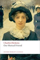 Oxford World's Classics - Our Mutual Friend