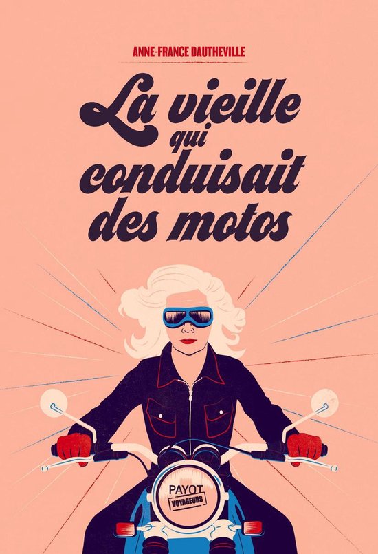 La vieille qui conduisait des motos - cover