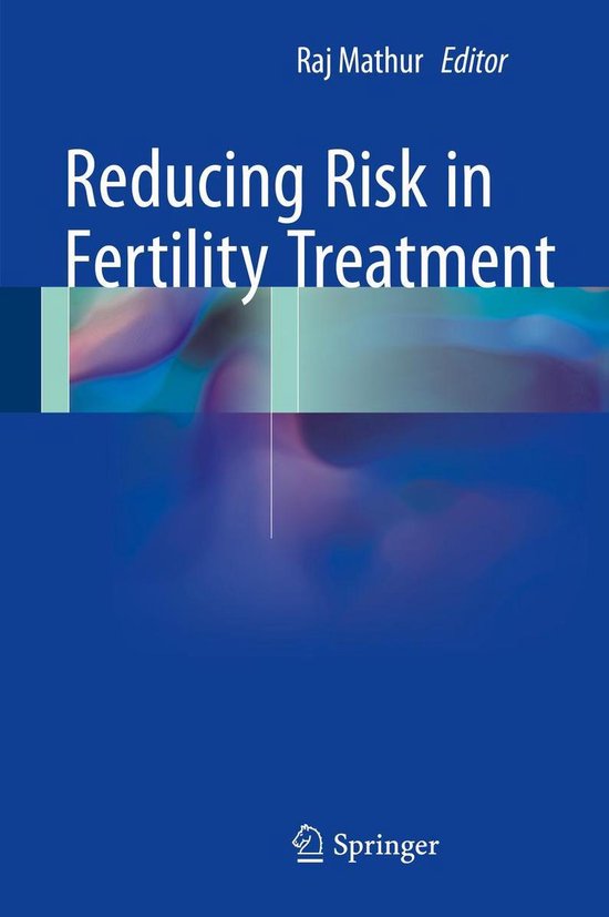 Reducing Risk in Fertility Treatment - cover
