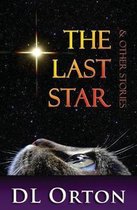 The Last Star & Other Stories