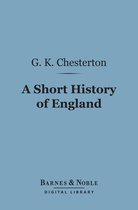 Barnes & Noble Digital Library - A Short History of England (Barnes & Noble Digital Library)