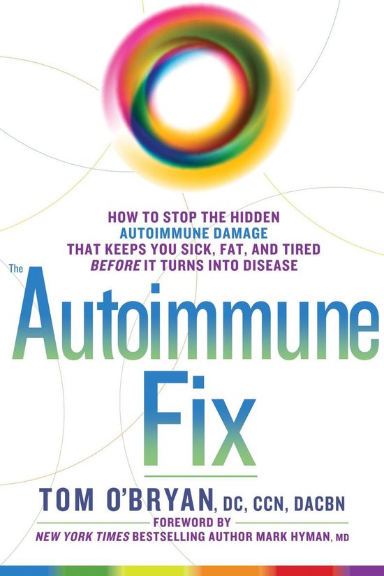 Bol Com The Autoimmune Fix Ebook Tom O Bryan Dc Ccn Dacbn Boeken