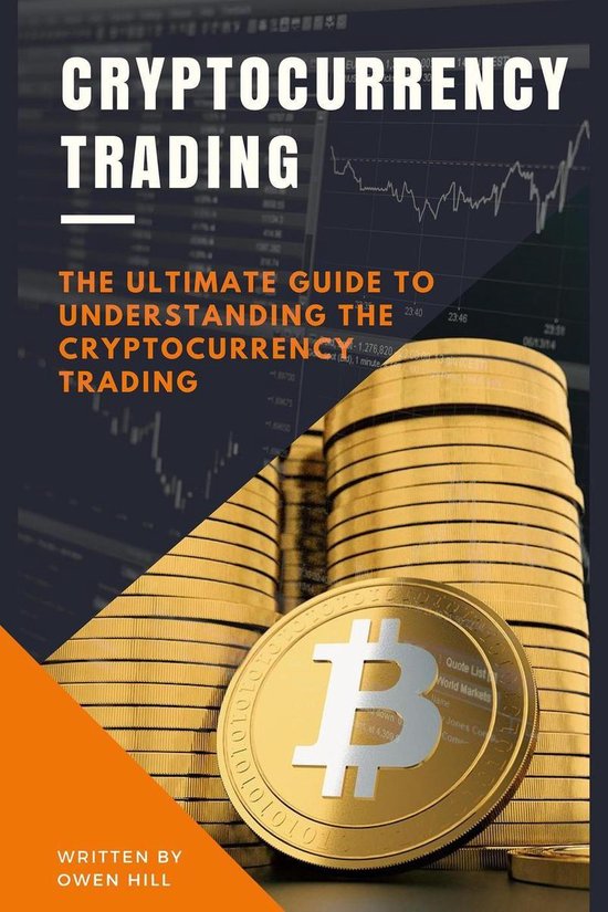 Cryptocurrency Trading: The Ultimate Guide to Understanding  ... - cover