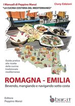 La cucina costiera del Mediterraneo 3 - Romagna-Emilia