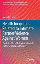 Health Inequities Related to Intimate Partner Violence Against Women