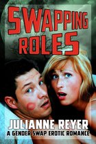 Swapping Roles (A Gender Swap Erotic Romance)