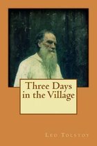 Three Days in the Village