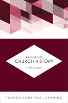 Foundations for Learning - Exploring Church History