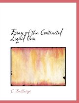 Essay of the Contracted Liquid Vein