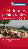 Bonnes petites tables du guide MICHELIN 2013
