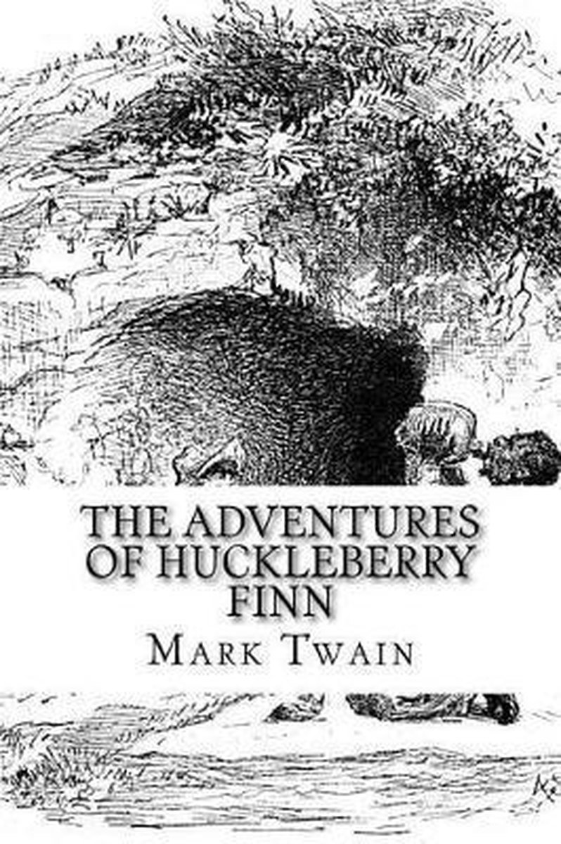 The Adventures Of Huckleberry Finn van Mark Twain