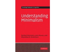 Cambridge Textbooks in Linguistics - Understanding Minimalism