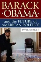 Barack Obama And The Future Of American Politics
