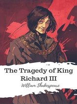 The Tragedy of King Richard III