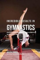 Incredible Results in Gymnastics