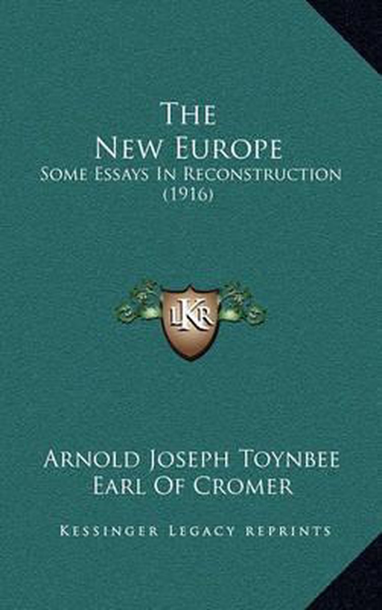 The New Europe van Arnold Joseph Toynbee