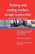 Painting and Coating Workers, Except Construction and Maintenance Red-Hot Career