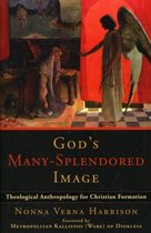 God'S Many-Splendored Image