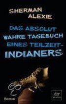 Das Absolut Wahre Tagebuch Eines Teilzeit-Indianers