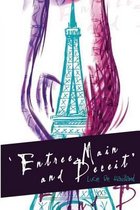 Entree, Main and Deceit