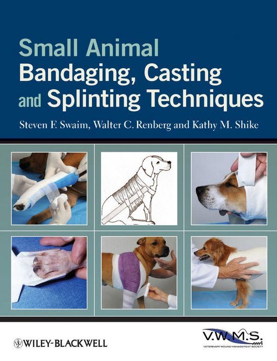 Small Animal Bandaging, Casting, and Splinting Techniques - cover