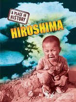 A Place In History - Hiroshima