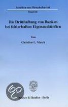 Die Dritthaftung Von Banken Bei Fehlerhaften Eigenauskunften