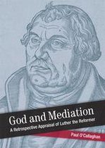 Shapers of Modern Theology - God and Mediation