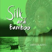 Silk and Bamboo