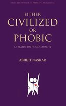 Either Civilized or Phobic