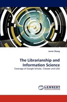 The Librarianship and Information Science