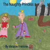 The Naughty Princess