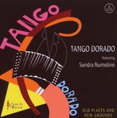 Tango Dorado - Old Places New Ground