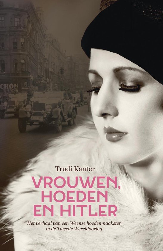 Vrouwen, hoeden en Hitler - Trudi Kanter | Respetofundacion.org