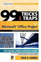 99 Tricks and Traps for Microsoft Office Project 2007