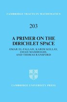 Cambridge Tracts in Mathematics 203 - A Primer on the Dirichlet Space
