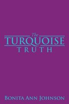 The Turquoise Truth
