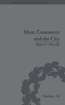 Meat, Commerce And The City