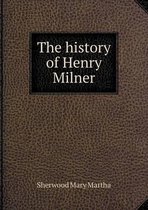 The history of Henry Milner