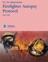 Firefighter Autopsy Protocol