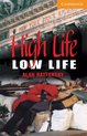 High Life Low Life