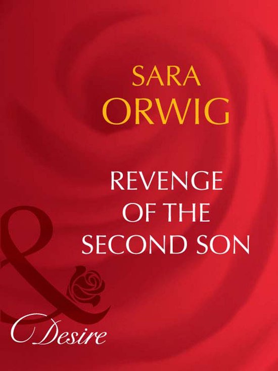 Revenge of the Second Son (Mills & Boon Desire) (The Wealthy Ransomes - Book 2)