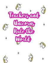 Teachers and Unicorns Rule the World