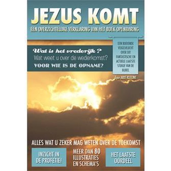 Jezus Komt, A. Kleijne 9789081290715 Boeken